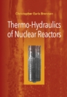 Image for Thermo-Hydraulics of Nuclear Reactors