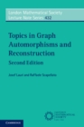 Image for Topics in Graph Automorphisms and Reconstruction