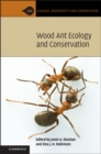 Image for Wood ant ecology and conservation