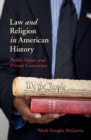 Image for Law and Religion in American History: Public Values and Private Conscience