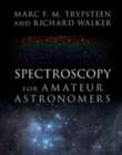 Image for Spectroscopy for Amateur Astronomers: Recording, Processing, Analysis and Interpretation