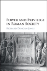 Image for Power and Privilege in Roman Society