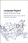 Image for Language Regard: Methods, Variation and Change