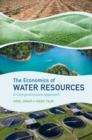Image for The Economics of Water Resources: A Comprehensive Approach
