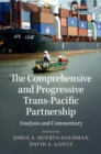 Image for The Comprehensive and Progressive Trans-Pacific Partnership: analysis and commentary