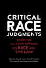 Image for Critical Race Judgments: Rewritten US Court Opinions on Race and the Law
