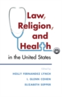 Image for Law, religion, and health in the United States