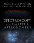 Image for Spectroscopy for amateur astronomers: recording, processing, analysis, and interpretation
