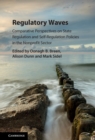 Image for Regulatory Waves: Comparative Perspectives on State Regulation and Self-Regulation Policies in the Nonprofit Sector