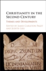 Image for Christianity in the second century: themes and developments