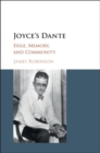 Image for Joyce&#39;s Dante: Exile, Memory, and Community