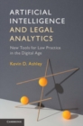 Image for Artificial Intelligence and Legal Analytics: New Tools for Law Practice in the Digital Age
