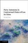 Image for Party Autonomy in Contractual Choice of Law in China