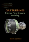 Image for Gas Turbines: Internal Flow Systems Modeling