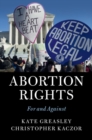 Image for Abortion Rights: For and Against