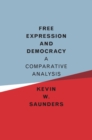 Image for Free Expression and Democracy: A Comparative Analysis