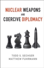 Image for Nuclear Weapons and Coercive Diplomacy