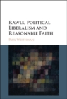 Image for Rawls, political liberalism, and reasonable faith