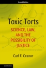 Image for Toxic torts: science, law and the possibility of justice