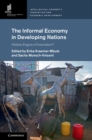 Image for Informal Economy in Developing Nations: Hidden Engine of Innovation?