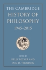 Image for The Cambridge history of philosophy, 1945-2015