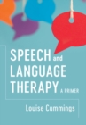 Image for Speech and language therapy: a primer