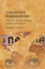 Image for Collective remembering: memory in the world and in the mind