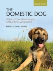 Image for Domestic Dog: Its Evolution, Behavior and Interactions with People