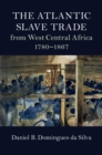 Image for Atlantic Slave Trade from West Central Africa, 1780-1867