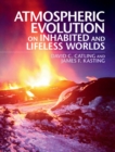 Image for Atmospheric Evolution on Inhabited and Lifeless Worlds