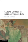 Image for Habeas Corpus in International Law