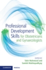 Image for Professional Development Skills for Obstetricians and Gynaecologists