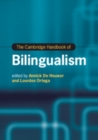 Image for The Cambridge Handbook of Bilingualism