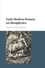 Image for Early Modern Women on Metaphysics