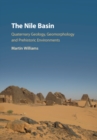 Image for The Nile Basin: quaternary geology, geomorphology and prehistoric environments