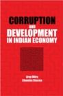 Image for Corruption and development in Indian economy