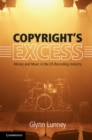 Image for Copyright&#39;s Excess: Money and Music in the US Recording Industry