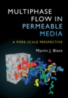 Image for Multiphase Flow in Permeable Media: A Pore-Scale Perspective