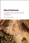 Image for Mixed methods: interviews, surveys, and cross-cultural comparisons