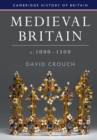 Image for Medieval Britain, c.1000-1500 : 2