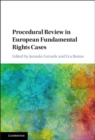 Image for Procedural review in European fundamental rights cases