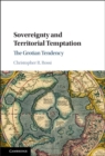 Image for Sovereignty and territorial temptation: the Grotian tendency