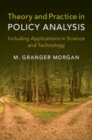 Image for Theory and Practice in Policy Analysis: Including Applications in Science and Technology