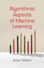Image for Algorithmic aspects of machine learning