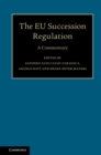 Image for EU Succession Regulation: A Commentary