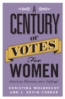 Image for A Century of Votes for Women: American Elections Since Suffrage