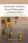 Image for Economic Analysis, Moral Philosophy, and Public Policy