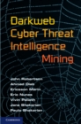 Image for Darkweb Cyber Threat Intelligence Mining