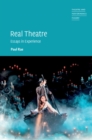 Image for Real Theatre: Essays in Experience