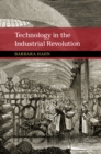 Image for Technology in the Industrial Revolution